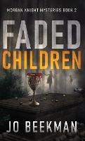 Faded Children - Jo Beekman - cover
