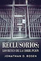 Reclusorios: Los reyes de la corrupcion