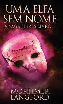 Uma Elfa Sem Nome - Mortimer Langford - cover
