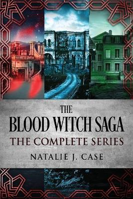 The Blood Witch Saga: The Complete Series - Natalie J Case - cover