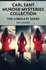 Carl Sant Murder Mysteries Collection: The Complete Series