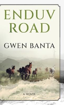 Enduv Road - Gwen Banta - cover