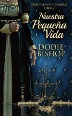 Nuestra Pequena Vida