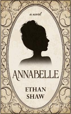 Annabelle - Ethan Shaw - cover