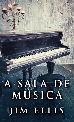 A sala de musica - Jim Ellis - cover