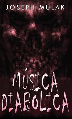 Musica diabolica - Joseph Mulak - cover