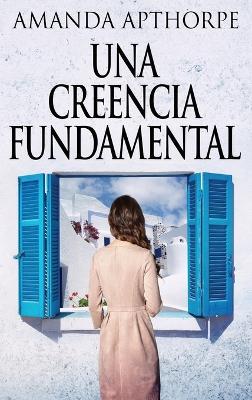Una Creencia Fundamental - Amanda Apthorpe - cover