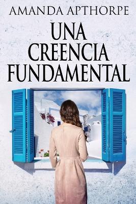 Una Creencia Fundamental - Amanda Apthorpe - cover