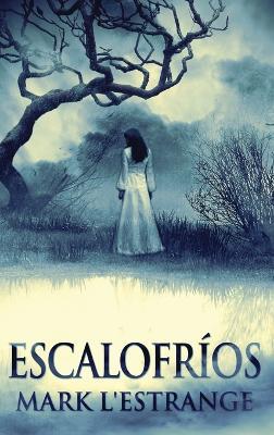 Escalofrios - Mark L'Estrange - cover
