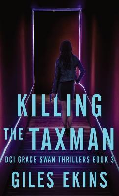 Killing The Taxman - Giles Ekins - cover