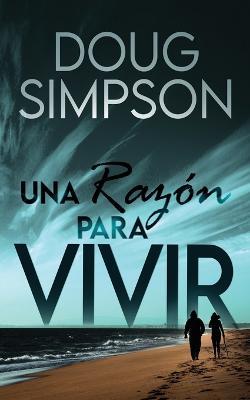 Una razon para vivir - Doug Simpson - cover