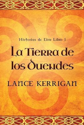 La Tierra de los Duendes - Lance Kerrigan - cover