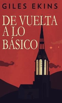 De Vuelta A Lo Básico - Giles Ekins - cover