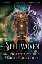 Spellwoven: An Epic Fantasy Series Starter Collection