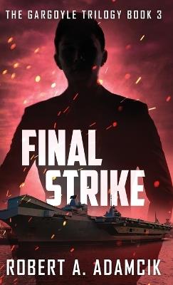 Final Strike - Robert A Adamcik - cover