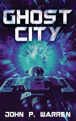 Ghost City - John P Warren - cover
