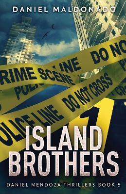 Island Brothers - Daniel Maldonado - cover