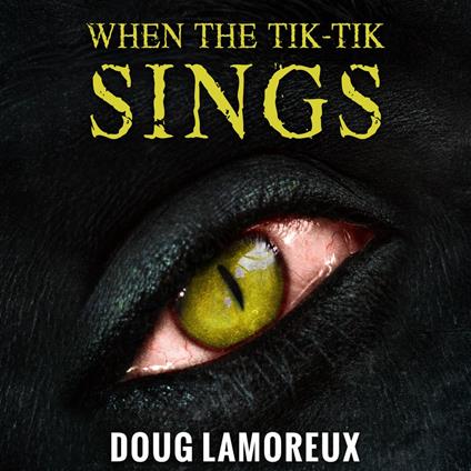 When The Tik-Tik Sings