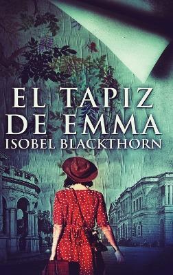 El tapiz de Emma - Isobel Blackthorn - cover