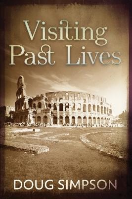 Visiting Past Lives - Doug Simpson - cover