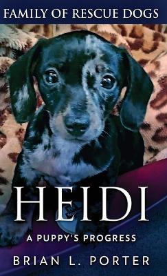 Heidi - A Puppy's Progress - Brian L Porter - cover