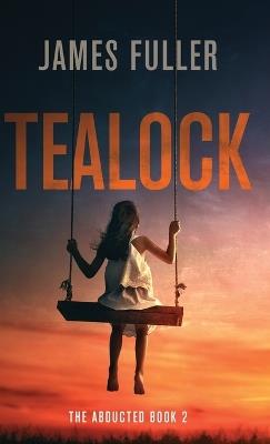 Tealock - James Fuller - cover