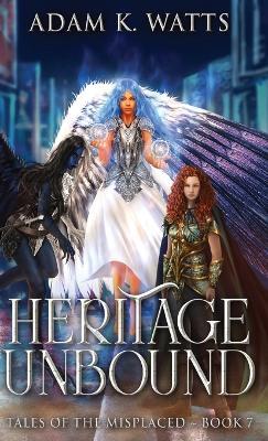 Heritage Unbound - Adam K Watts - cover