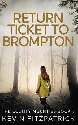 Return Ticket to Brompton - Kevin Fitzpatrick - cover