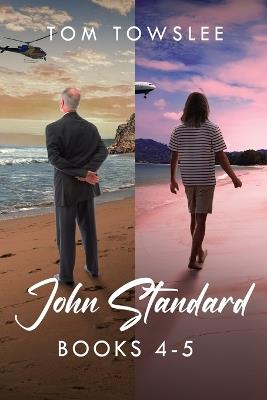 John Standard - Books 4-5 - Tom Towslee - cover