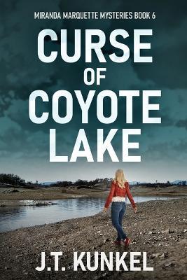 Curse of Coyote Lake - J T Kunkel - cover