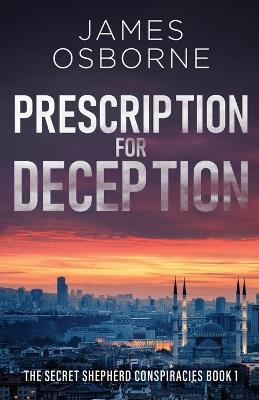 Prescription for Deception - James Osborne - cover