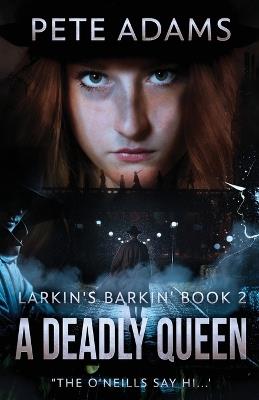 A Deadly Queen - Pete Adams - cover