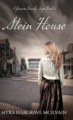 Stein House - Myra Hargrave McIlvain - cover