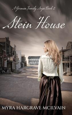 Stein House - Myra Hargrave McIlvain - cover