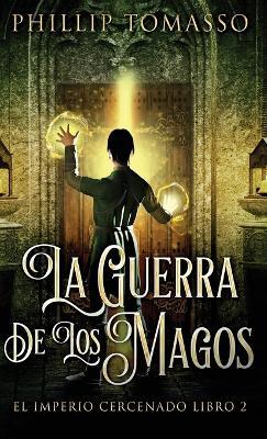 La Guerra De Los Magos - Phillip Tomasso - cover