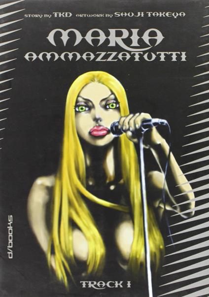 Maria Ammazzatutti. Vol. 1 - Suji Takeya - copertina