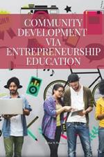 Community development via entrepreneurship education