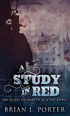 A Study In Red - Brian L Porter - cover