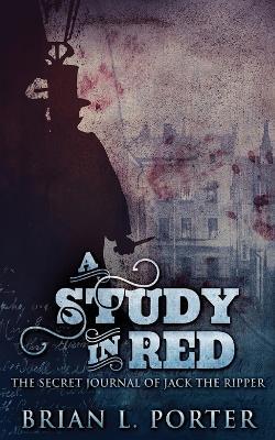 A Study In Red - Brian L Porter - cover