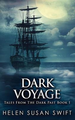 Dark Voyage - Helen Susan Swift - cover