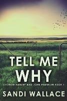 Tell Me Why - Sandi Wallace - cover