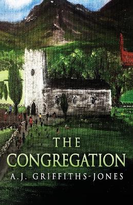 The Congregation - A J Griffiths-Jones - cover