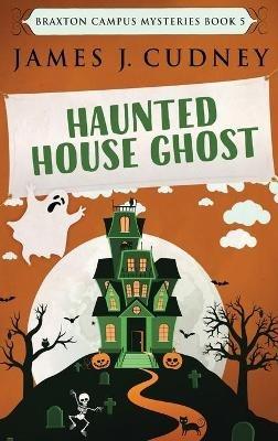 Haunted House Ghost - James J Cudney - cover