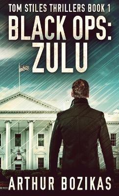 Black Ops: Zulu - Arthur Bozikas - cover