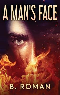 A Man's Face - B Roman - cover