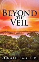 Beyond the Veil - Ronald Bagliere - cover
