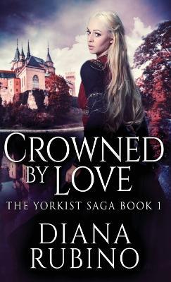 Crowned By Love - Diana Rubino - cover