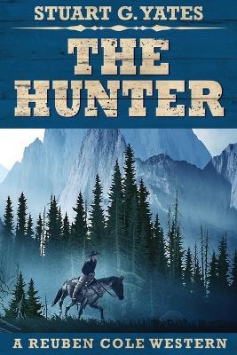 The Hunter - Stuart G Yates - cover