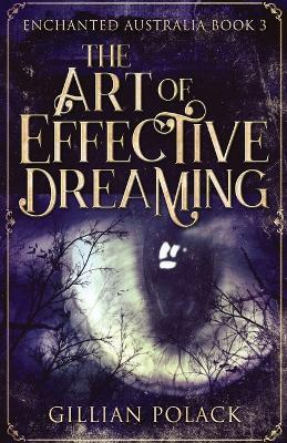 The Art Of Effective Dreaming - Gillian Polack - cover