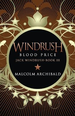 Windrush - Blood Price - Malcolm Archibald - cover